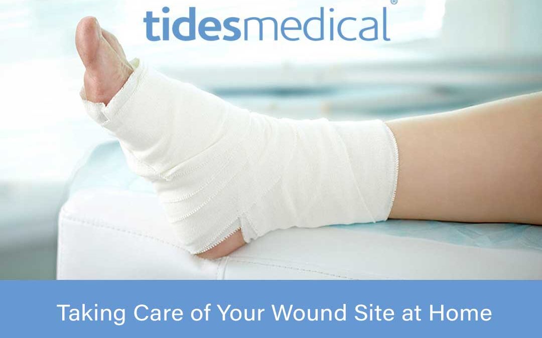 Taking Care of Your Wound Site at Home