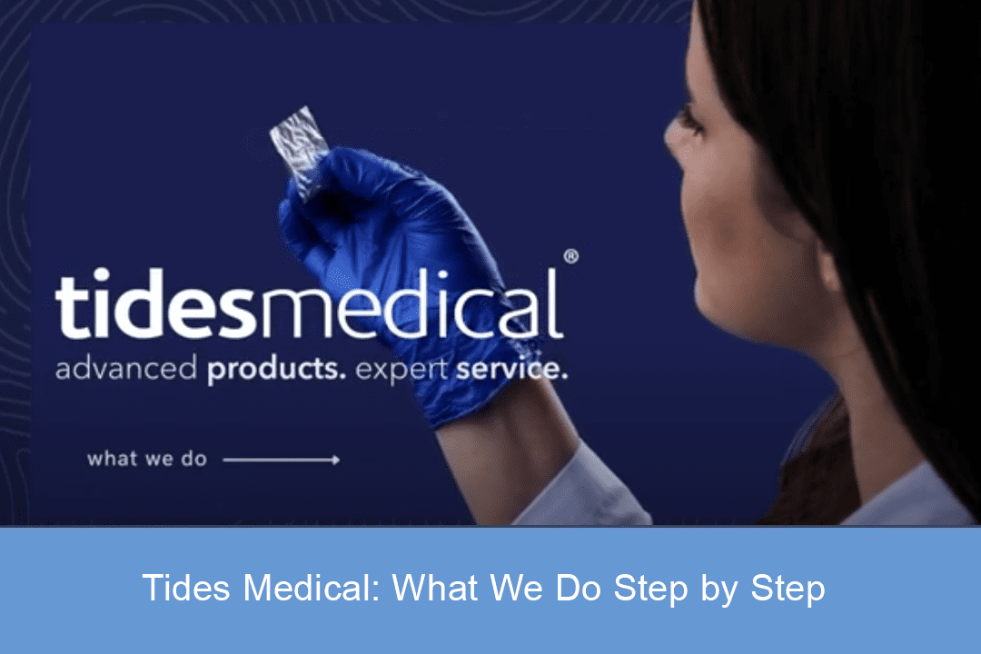 Tides Medical: What We Do Step by Step